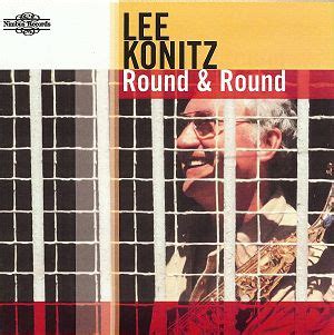 Lee Konitz - Round and Round
