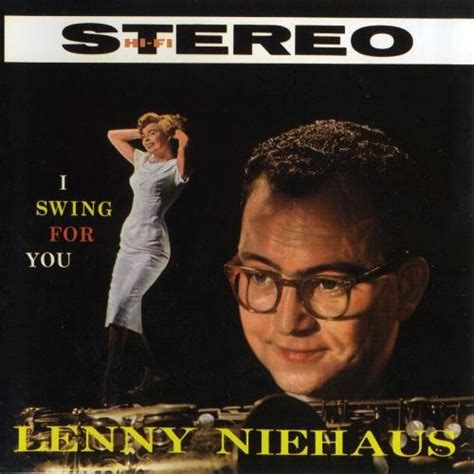 Lennie Niehaus - Complete Fifties Recordings, Vol. 4: Octet - I Swing for You