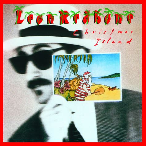 Leon Redbone - Christmas Island [Bonus Track]