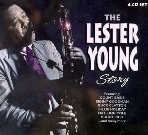 Lester Young - The Lester Young Story [Proper]