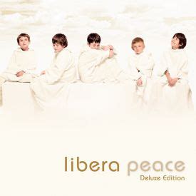 Libera - Peace [Deluxe Edition]