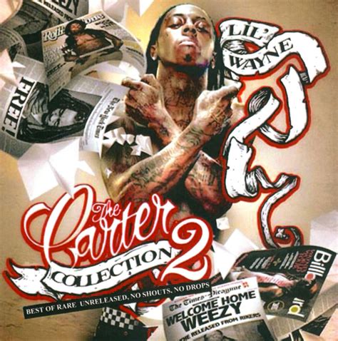 Lil Wayne - The Carter Collection, Vol. 2: Best Of Rare Unreleased, No Shouts, No Drops
