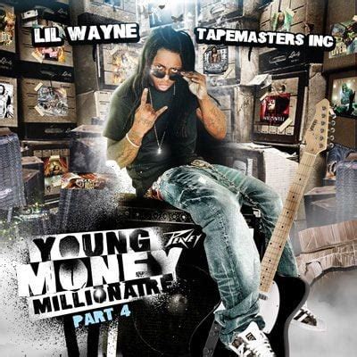 Lil Wayne - Young Money Millionaire, Pt. 4