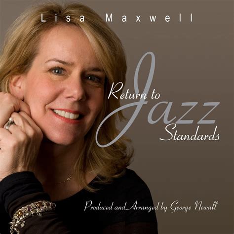 Lisa Maxwell - Return to Jazz Standards