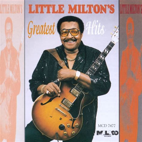 Little Milton - Greatest Hits [Malaco]