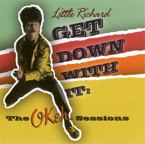 Little Richard - Get Down with It: The Okeh Sessions