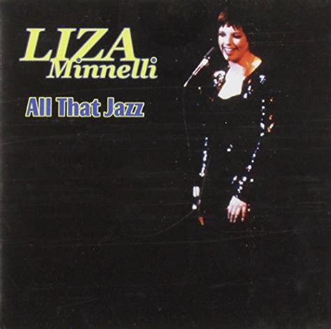 Liza Minnelli - All That Jazz