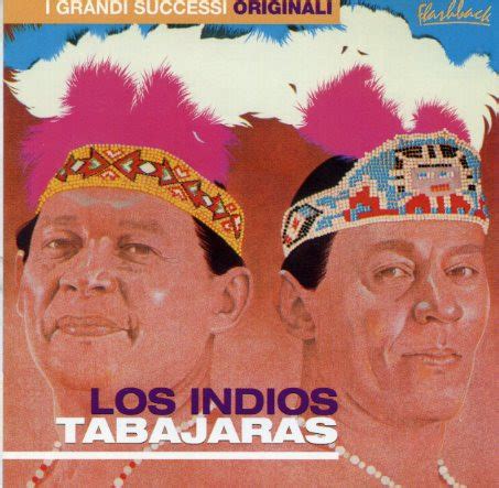 Los Índios Tabajaras - I Grandi Successi Originali