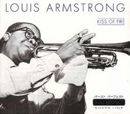 Louis Armstrong - Kiss of Fire