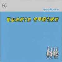 Luckie Strike - Geekcore