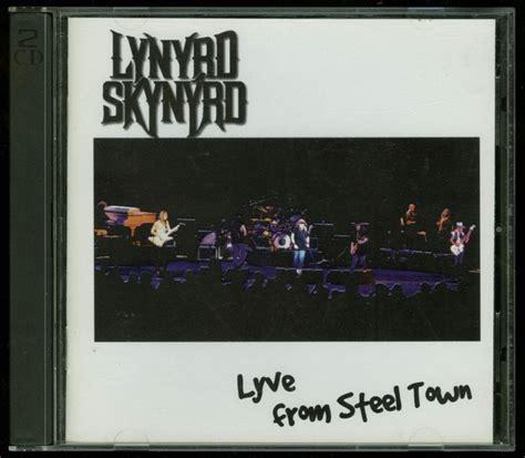 Lynyrd Skynyrd - Lyve from Steel Town [CD/DVD]