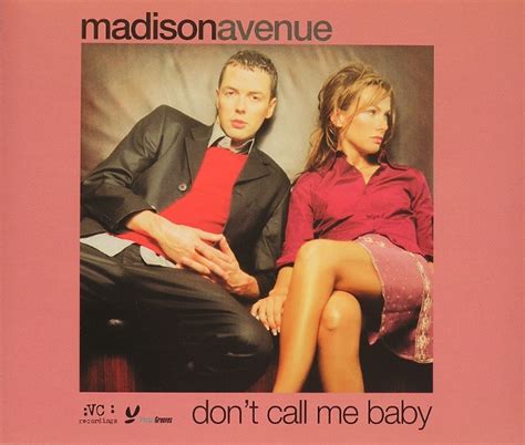 Madison Avenue - Don't Call Me Baby [Import CD/12" #1]