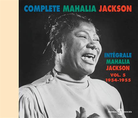 Mahalia Jackson - Complete Mahalia Jackson, Vol. 5: 1954-1955
