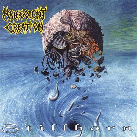 Malevolent Creation - Stillborn