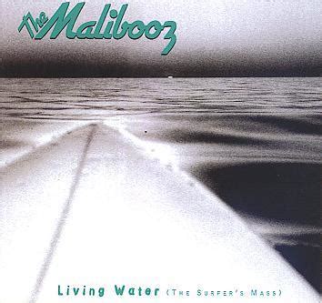 Malibooz - Living Water (The Surfer's Mass)