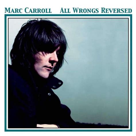 Marc Carroll - All Wrongs Reversed