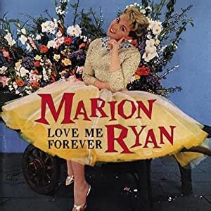 Marion Ryan - Love Me Forever