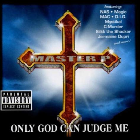Master P - Only God Can Judge Me