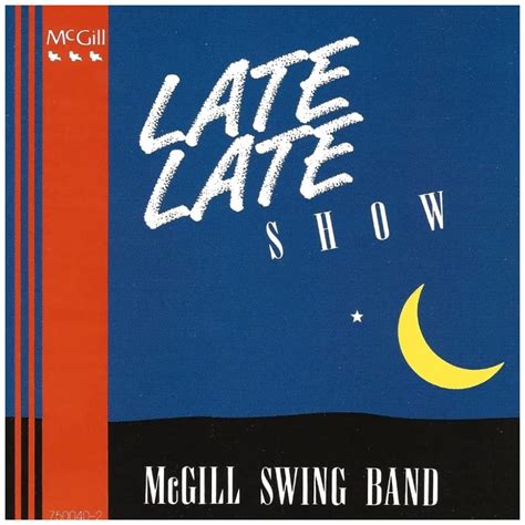 McGill Swing Band - Late Late Show