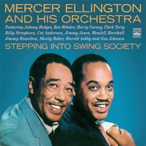 Mercer Ellington - Steppin' into Swing Society