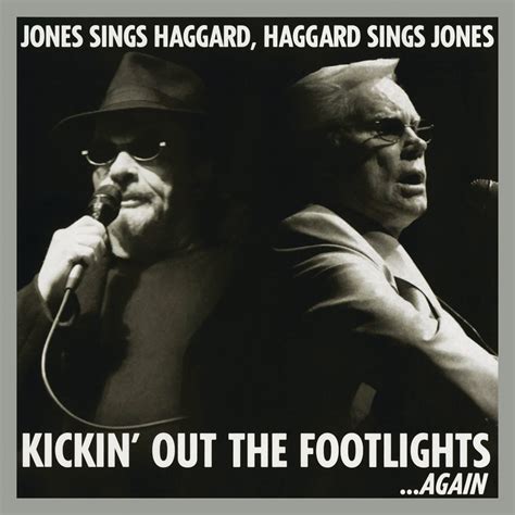 Merle Haggard - Kickin' Out the Footlights...Again