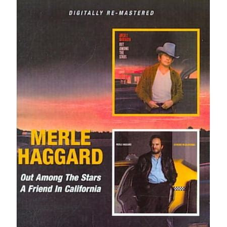 Merle Haggard - Out Among the Stars/A Friend in California