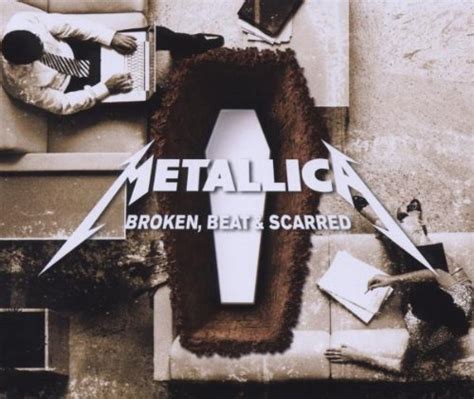 Metallica - Broken, Beat & Scarred [#2]