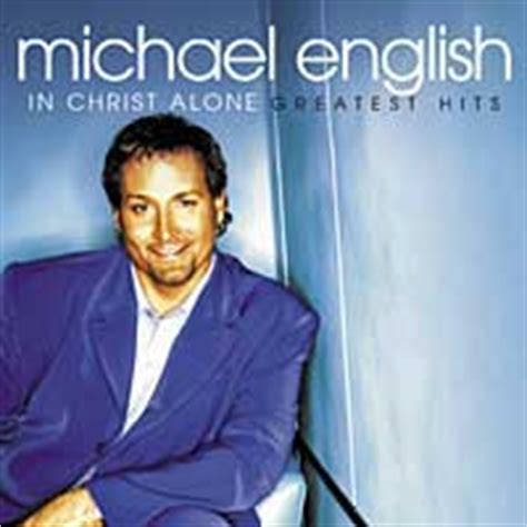 Michael English - Greatest Hits: In Christ Alone