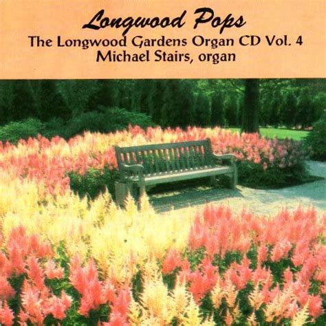 Michael Stairs - Longwood Pops: Popular Show Tunes & Movie Scores