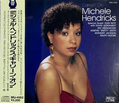 Michele Hendricks - Carryin' On