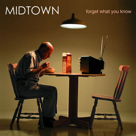 Midtown - Forget What You Know