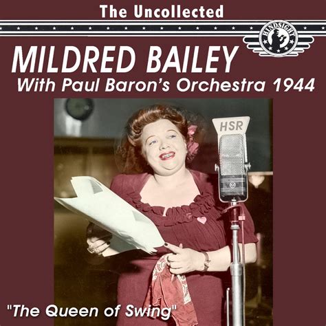 Mildred Bailey - The Uncollected Mildred Bailey