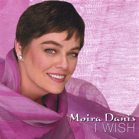 Moira Danis - I Wish