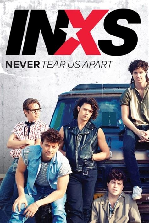 "Never Tear Us Apart: The Untold Story of INXS" …