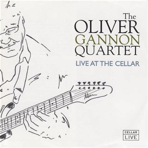 Oliver Gannon - Live at the Cellar