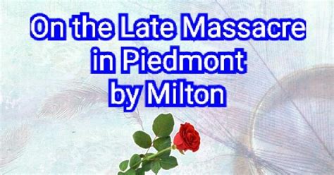 "On The Late Massacre In Piedmont" by Jessica Smith