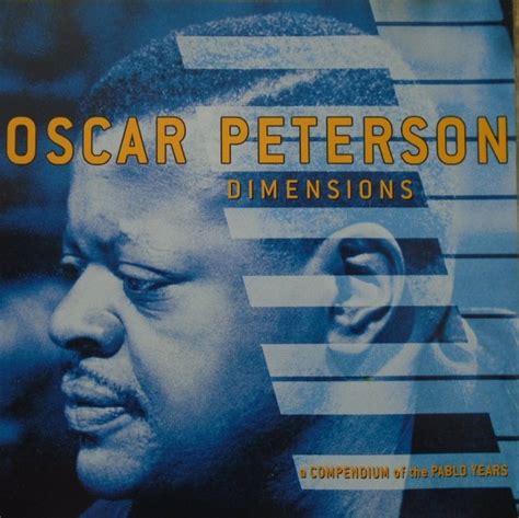 Oscar Peterson - Dimensions: A Compendium of the Pablo Years