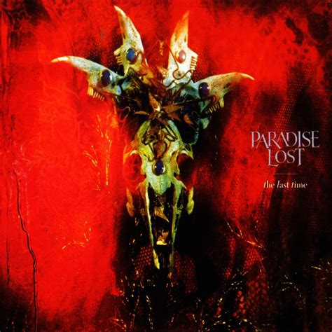 Paradise Lost - The Last Time