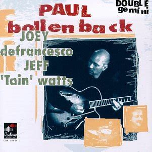 Paul Bollenback - Double Gemini