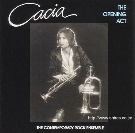 Paul Cacia - The Opening Act