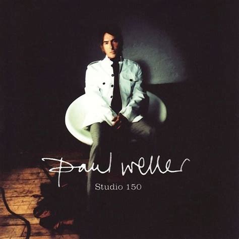 Paul Weller - Studio 150 [UK Bonus Live Disc]