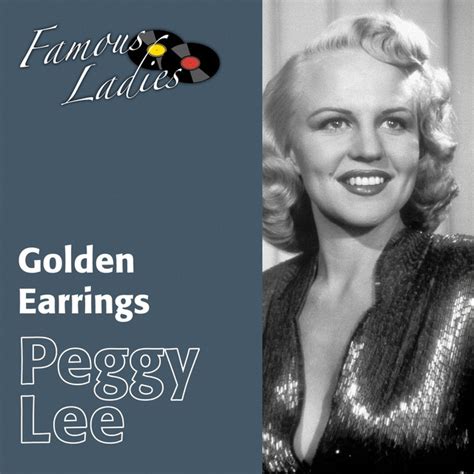 Peggy Lee - Golden Earrings