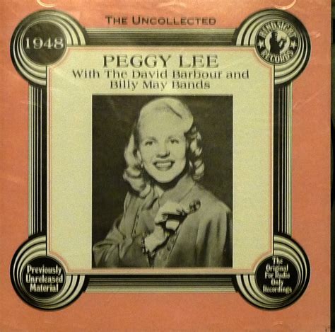 Peggy Lee - The Uncollected Peggy Lee (1948)