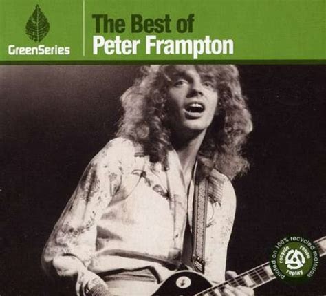 Peter Frampton - Best of Peter Frampton: Green Series