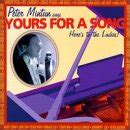 Peter Mintun - Yours for a Song: Here's to the Ladies