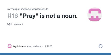 "Pray" is not a noun. · Issue #16 · mrmaxguns/wonderwordsmodule