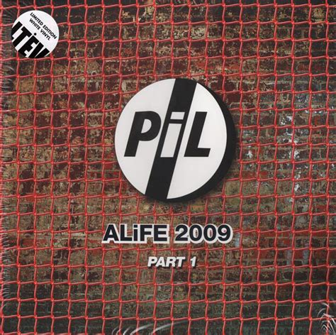 Public Image Ltd. - ALiFE 2009