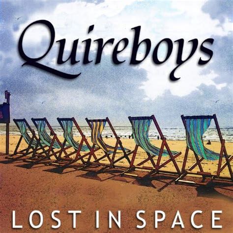 Quireboys (London Quireboys) - Lost in Space