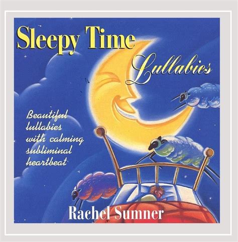 Rachel Sumner - Sleepy Time Lullabies