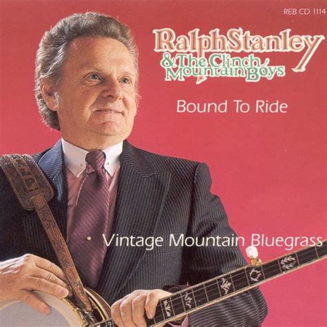 Ralph Stanley - Bound to Ride